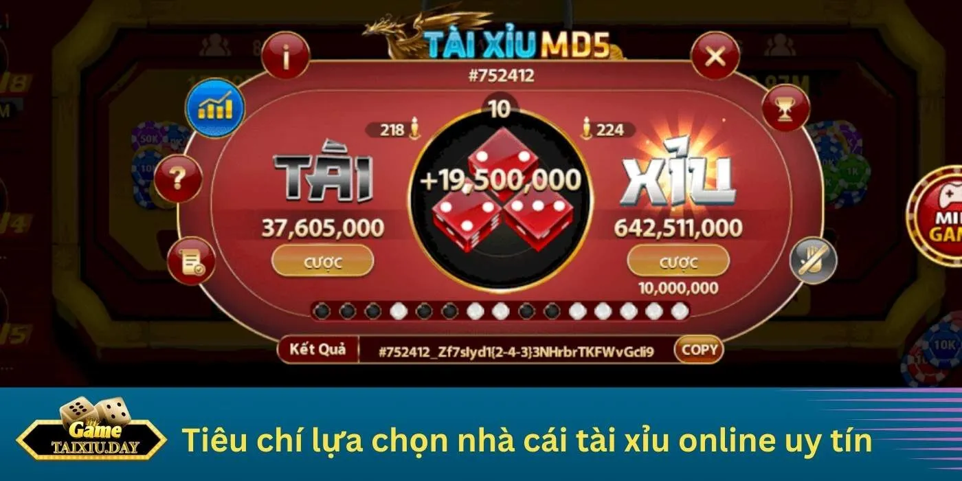 Tiêu chí lựa chọn nhà cái tài xỉu online
