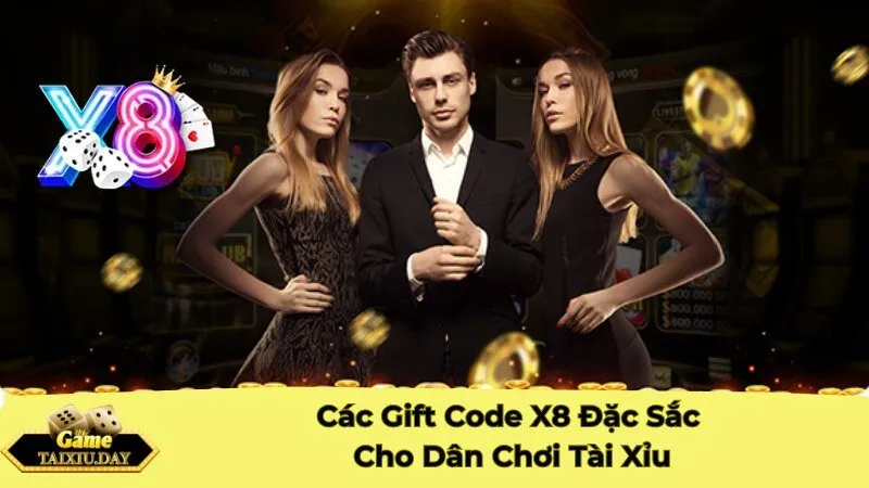 Các Gift Code X8 Đặc Sắc Cho Dân Chơi Tài Xỉu